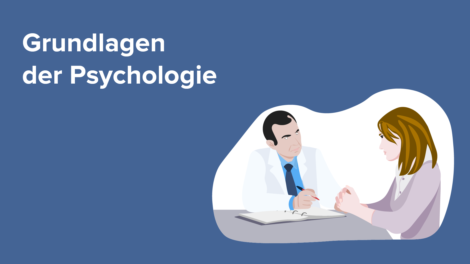 Psychische Störungen & Emotionen – Psychologie Kurs | Lecturio